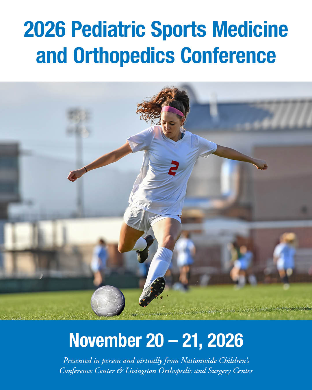 2026 NCH Pediatric Sports Medicine & Orthopedics Conference Banner